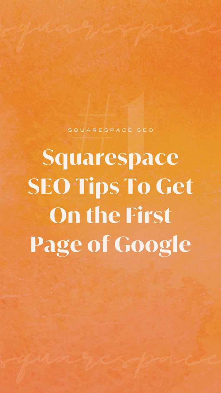 Squarespace SEO Tips To Get On the First Page of Google