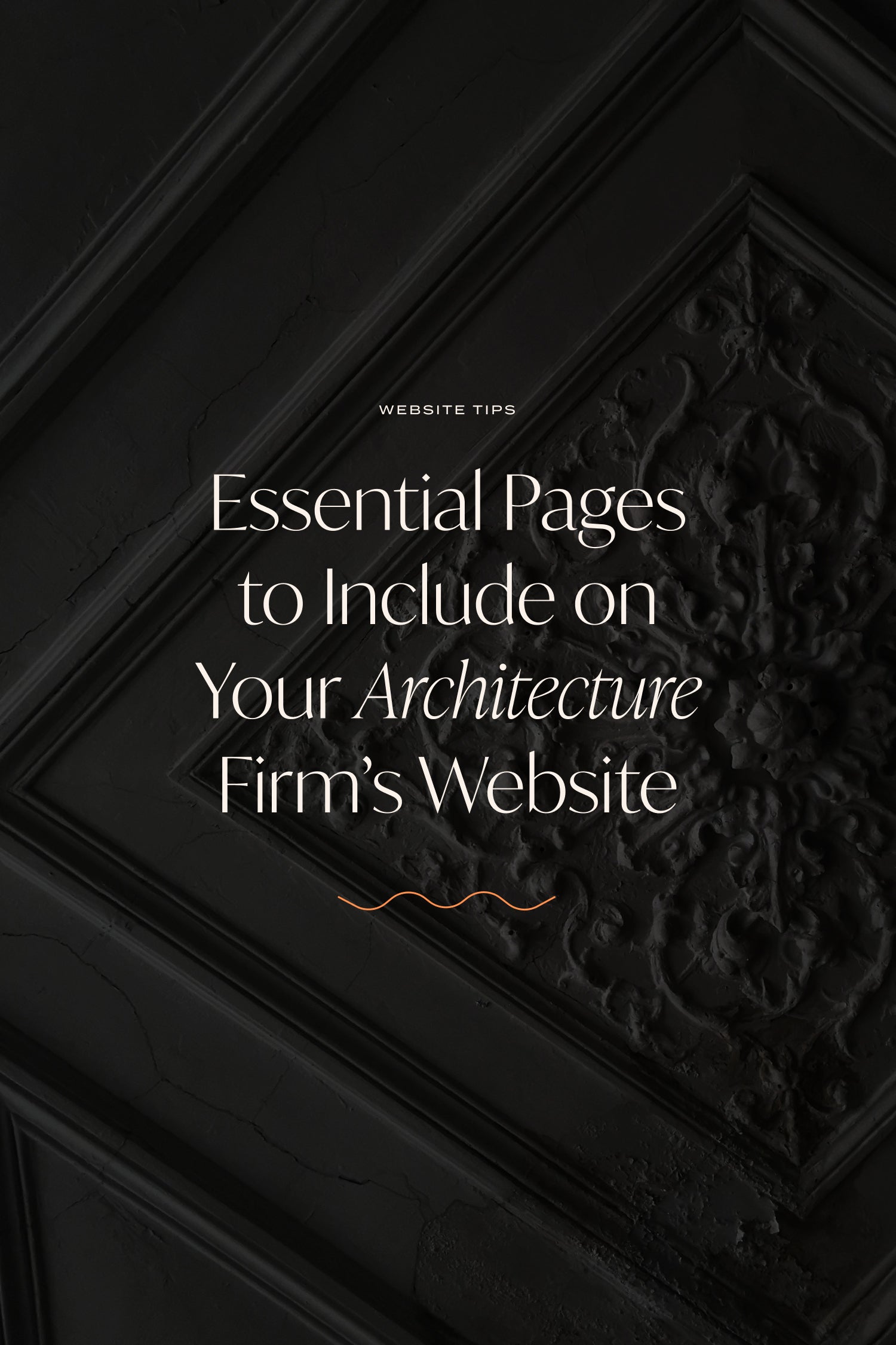 Essential Pages to Include on Your Architecture Firm’s Website