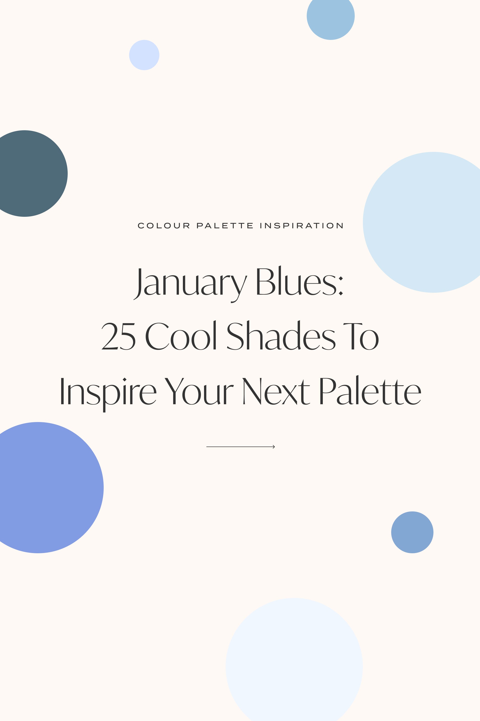 January Blues: 25 Shades of Blues To Use In Your Next Branding Project