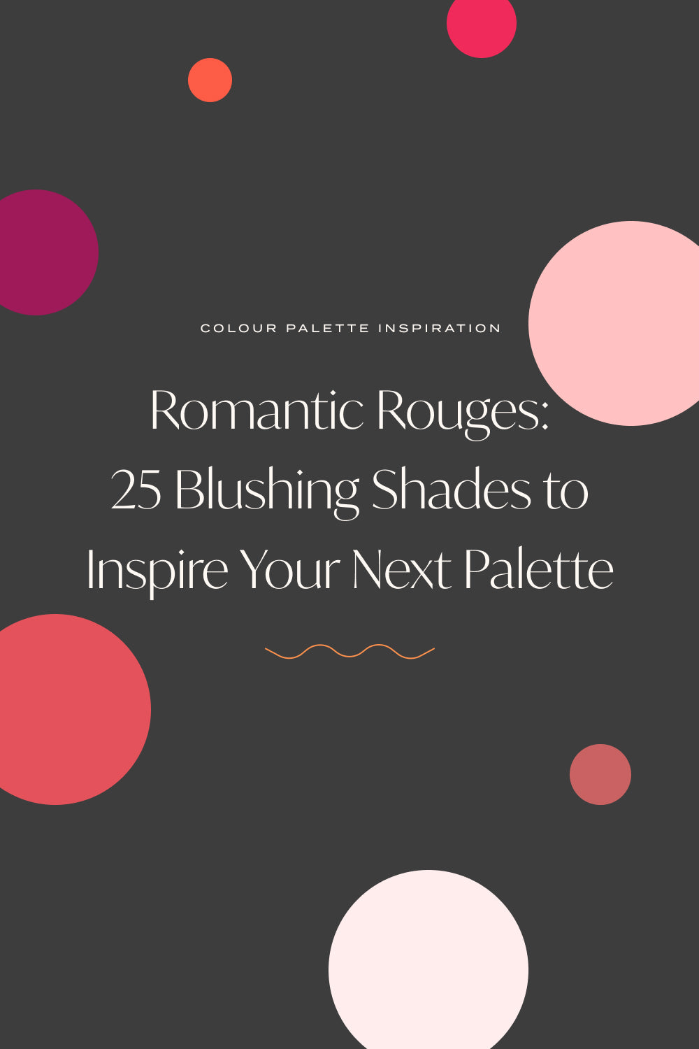 Romantic Rouges: 25 Blushing Shades to Inspire Your Next Palette